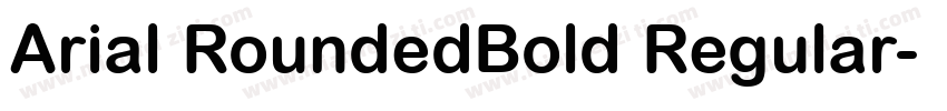 Arial RoundedBold Regular字体转换